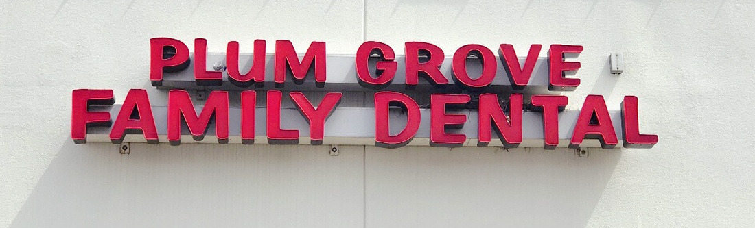 Plum Grove Family Dental sign